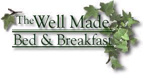 The Well Made Bed & Breakfast

